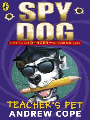 cover image of Spy Dog Teacher's Pet